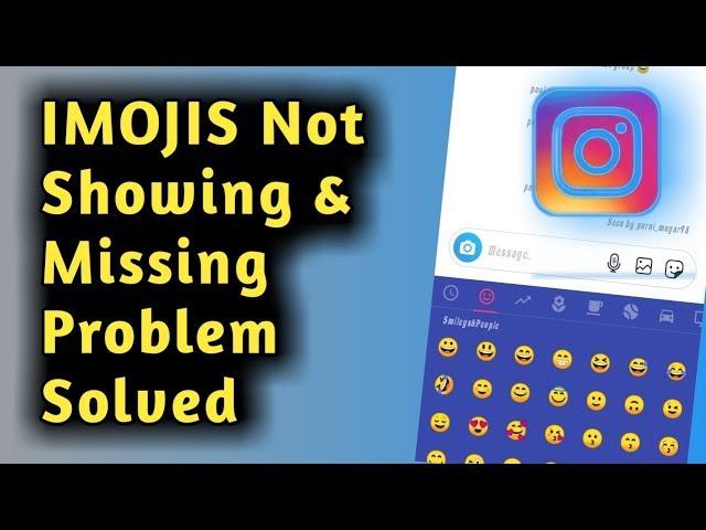 Fix Instagram Emojis Not Showing & Missing Problem Solved