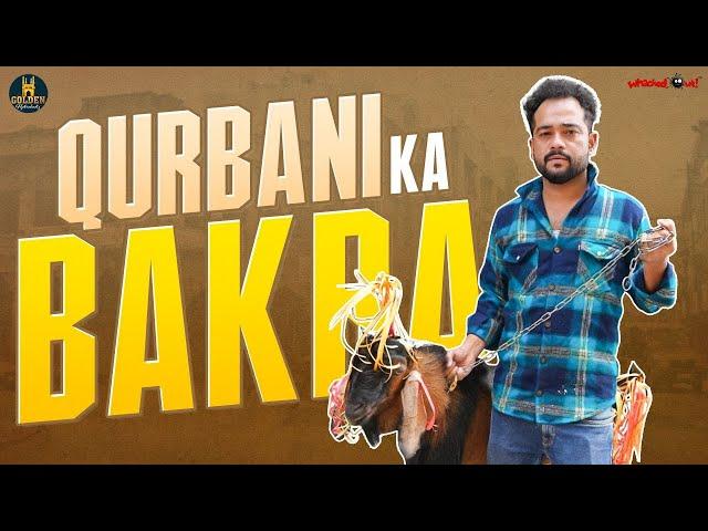 Qurbani Ka Bakra | Bakrid Special Video | Golden Hyderabadiz | Abdul Razzak | Social Message
