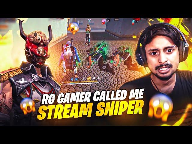 Rg Gamer Gone Full Angry  & Called Me Stream Sniper On Live  Garena Free Fire