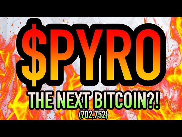 Buying PYRO is 2022 is like Buying Bitcoin in 2011 • 1000X GEM  Total Supply Burn (702,752)