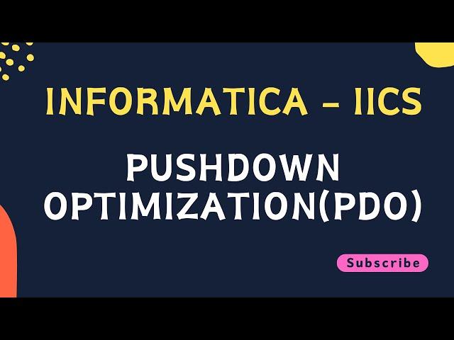 Pushdown Optimization (PDO) in Informatica IICS  IICS Interview questions and answers 