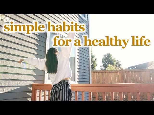 7 Simple Habits That Have Transformed My Life | Habits for a Healthy and Happy Life