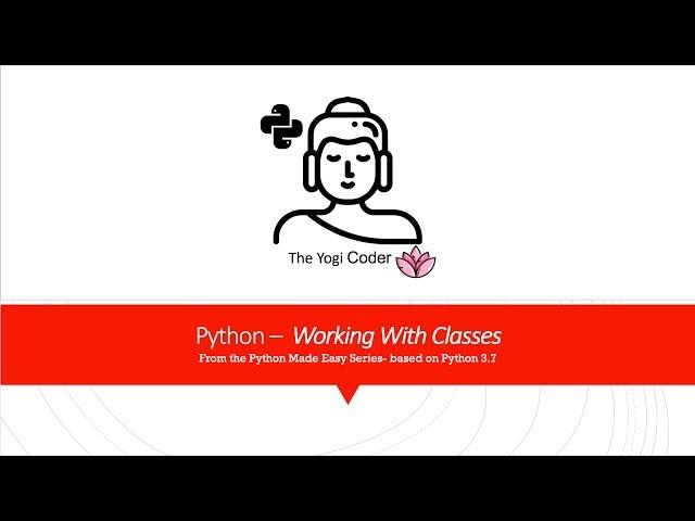 23 - Python Classes An Introduction