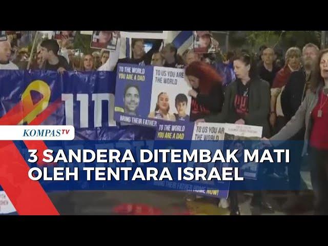 Militer Israel Salah Bunuh 3 Sandera, Massa Gelar Demo Besar-Besaran di Tel Aviv