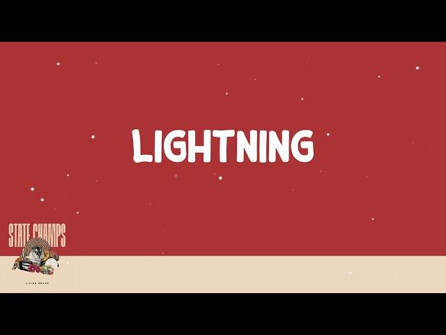 State Champs - Lightning (Lyrics) 