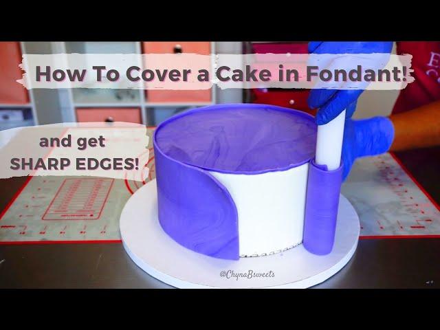 How to Cover a Cake with Fondant AND get SHARP EDGES! I Cake Decorating for Beginners