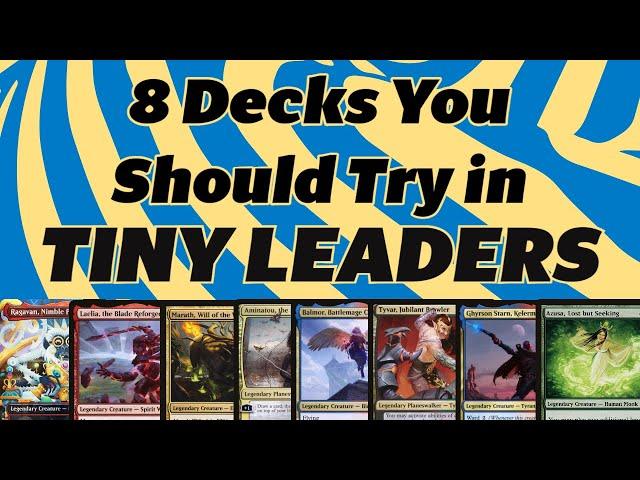 8 Decks You Should Try in Tiny Leaders