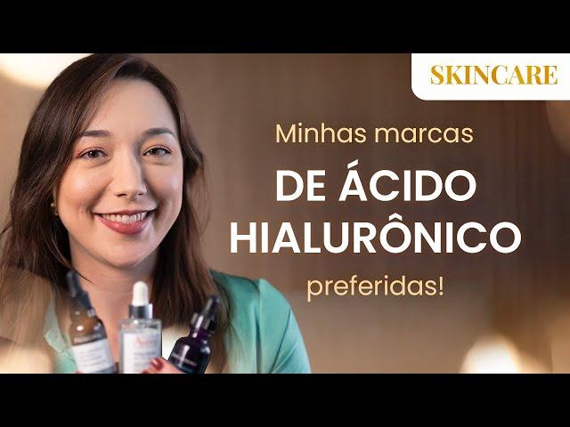 MINHAS MARCAS PREFERIDAS DE ÁCIDO HIALURÔNICO