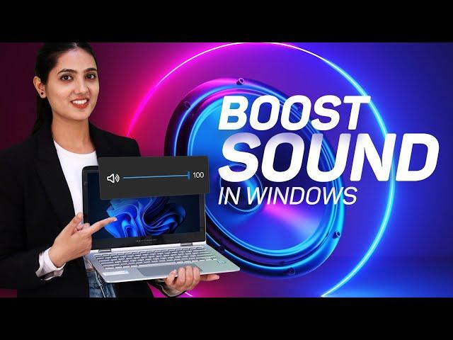 How to Get Louder and Better Sound on Windows 10 | Boost Your Volume Sound on Windows PC