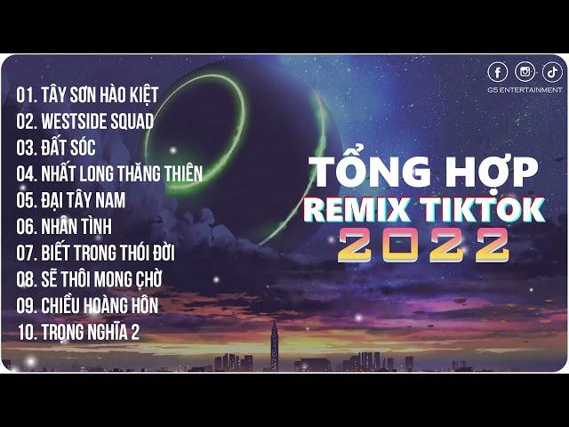 BXH Nhạc Trẻ Remix Hot Nhất 2021  Đại Tây Nam, WestSide Squad   EDM Trend TikTok