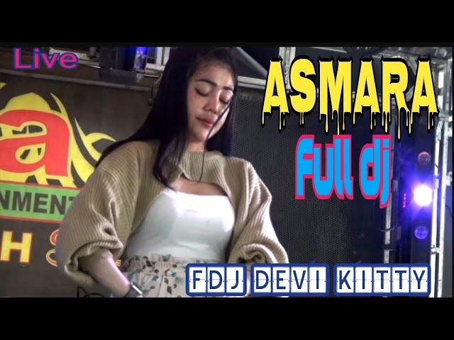 LIVE OT WIKA FULL DJ ASMARA FDJ DEVI KITTY