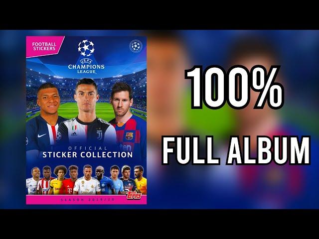 Topps Full Sticker Album Champions League 2019-2020 100% - COMPLETE, LLENO, COMPLETO, ЗАПОЛНЕННЫЙ