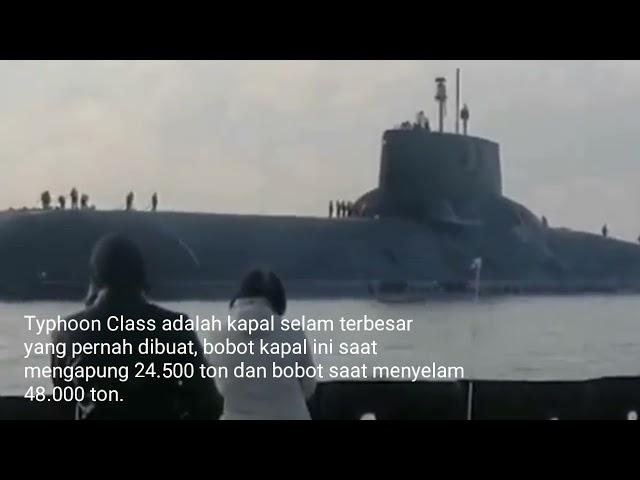 Gedenya Bikin Merinding - Kapal Selam Terbesar di Dunia (Typhoon Class) Melintas