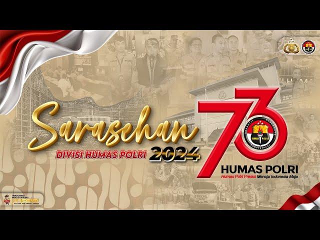 SARASEHAN HARI JADI HUMAS POLRI KE 73 TAHUN 2024