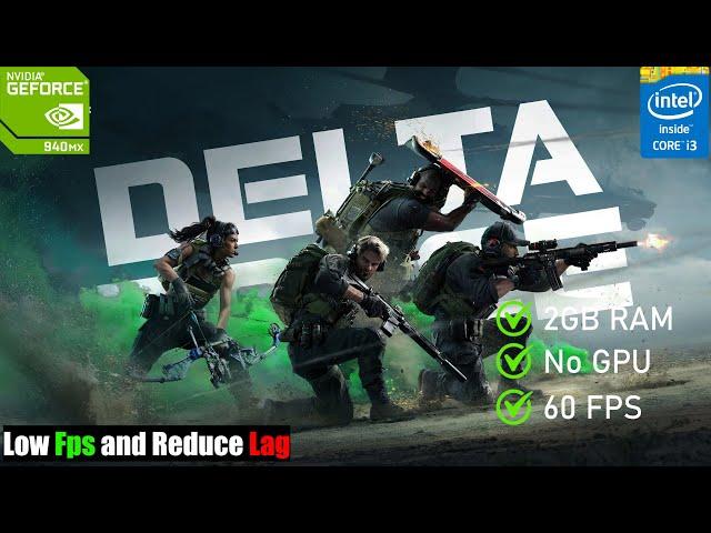 HOW TO FIX DELTA FORCE HAWK OPS LAG IN LOW END PC | 4GB RAM WITHOUT GRAPHIC CARD