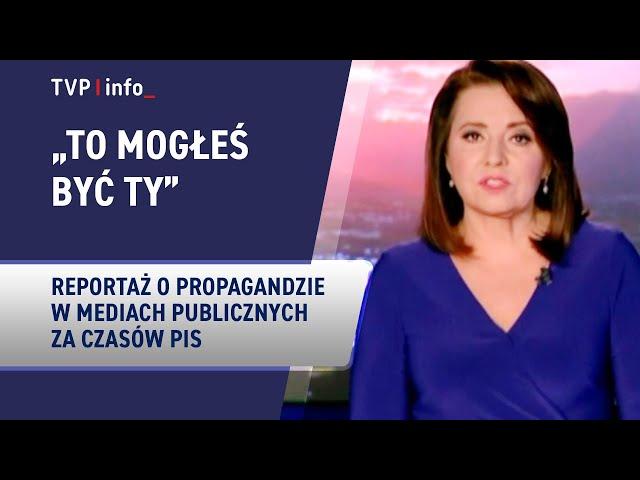 „To mogłeś być Ty” – reportaż o propagandzie w mediach publicznych za czasów PiS