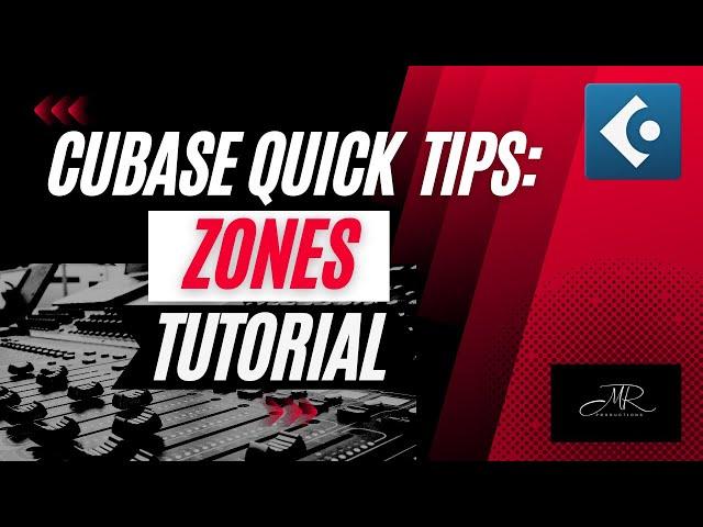 Cubase Zones - Tutorial