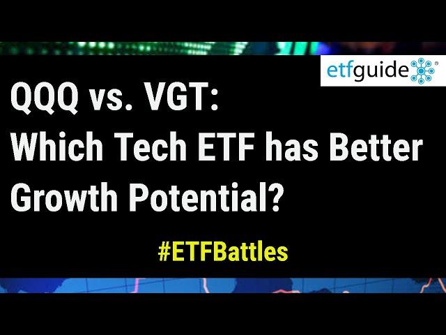 ETF Battles: QQQ vs. VGT - Which Technology ETF is Better for Growth Investors?