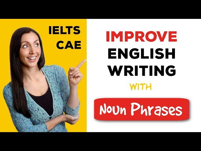 Noun Phrases in English: A comprehensive guide for English learners