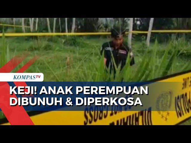 Keji! Anak Perempuan Kelas 1 SD di Banyuwangi Dibunuh, Diperkosa, dan Dibuang di Kebun!