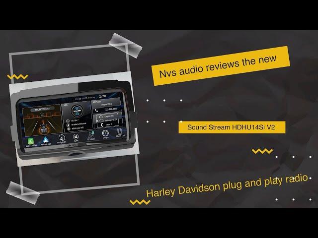 NVS Audio reviews the long awaited Sound Stream HDHU14SI V2 Harley Davidson radio with built in gps