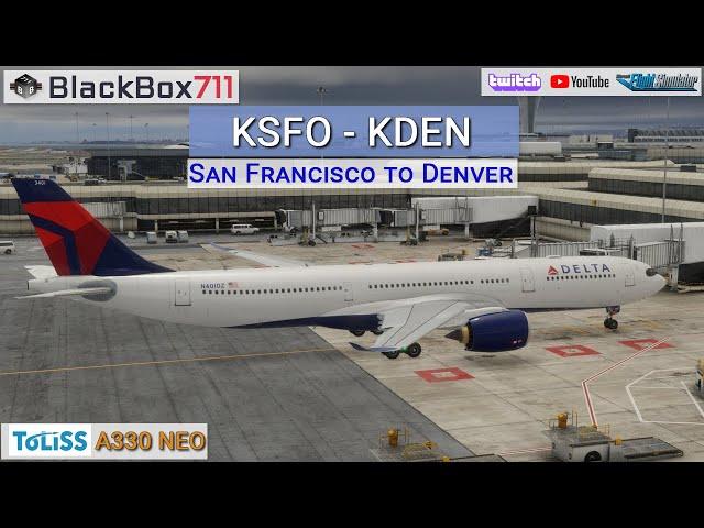 XP12 Toliss A330 NEO | San Francisco/KSFO to Denver/KDEN