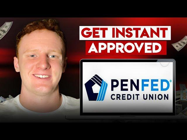 Get INSTANTLY Approved for PenFed Credit Union Loans