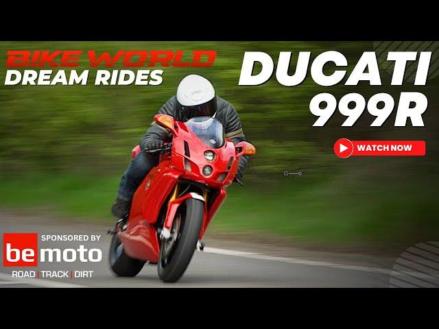 Bike World Dream Rides | Ducati 999R Ridden