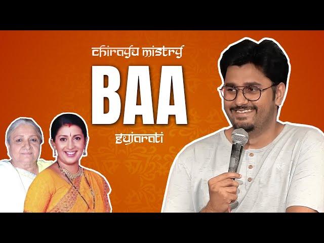 Baa | Gujarati Stand-Up Comedy by Chirayu Mistry