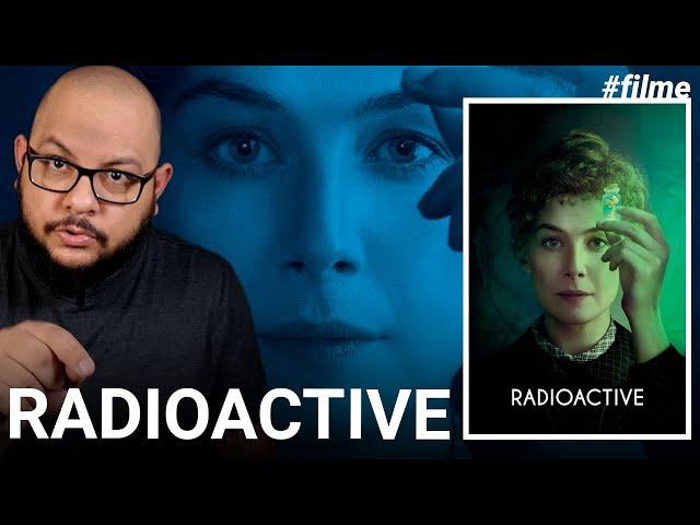 RADIOACTIVE: Marie Curie, radioatividade e frieza! | Crítica do filme