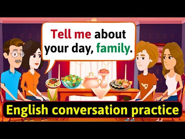 English Speaking Practice for Daily Use (Family life) Conversation to Improve English Skills