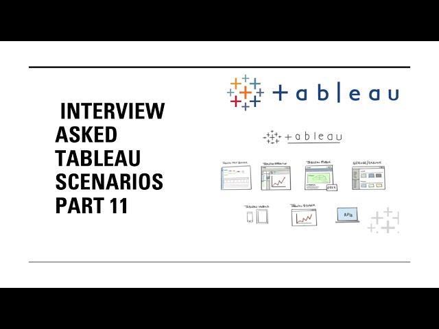 "Tableau Interview Scenario Series: Part 11 #tableau #tableauscenarios #tableaudesktop #datainsights