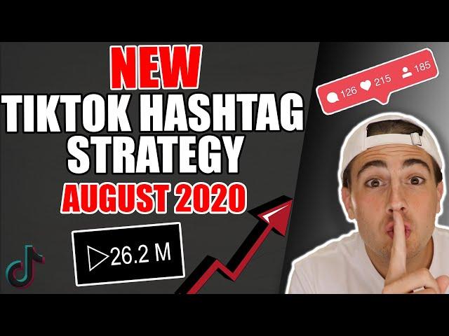 NEW TikTok Hashtag Strategies To Get More Followers and Likes on TikTok (August 2020 Update)