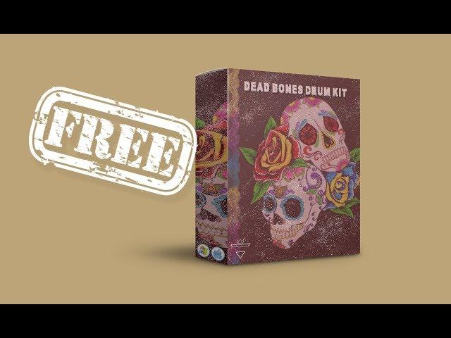 [FREE] Fl Studio - Dead Bones Drum Kit 2018 | Free Download | Free Drum Kits 2018 producer