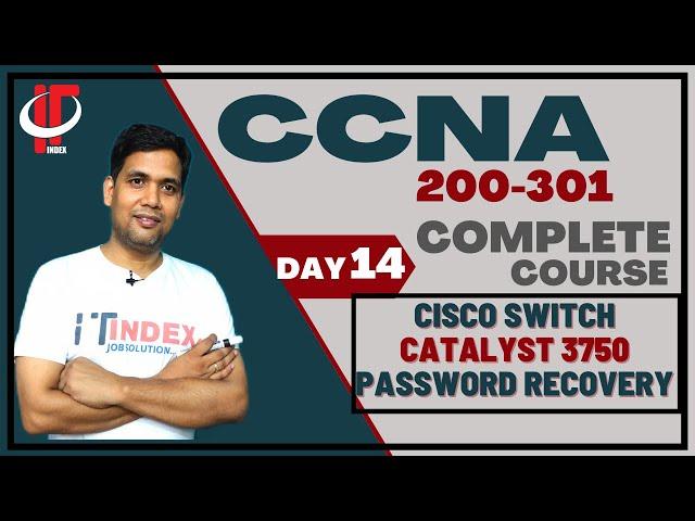 Day 14 | Cisco Switch password Recovery | Catalyst 3750 | CCNA | Password Recovery