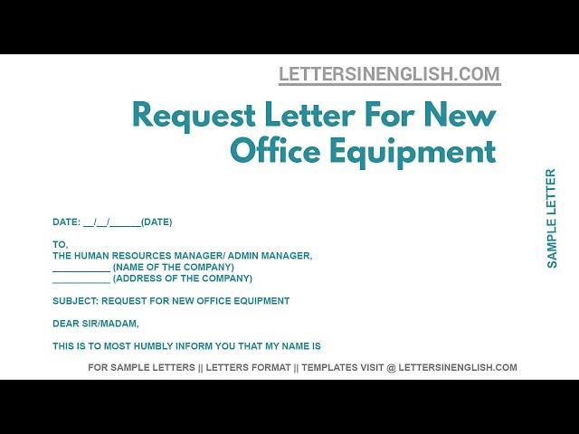 Request Letter For New Office Equipment - Sample Request Letter for New Office Equipment