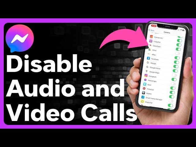 How To Disable Audio And Video Calls In Messenger