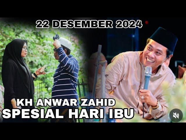 KH ANWAR ZAHID 22 DESEMBER 2024 SPESIAL HARI IBU