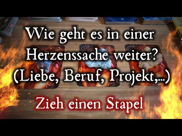 Wie geht es in einer Herzenssache weiter? (Beruf, Liebe, Projekt,...) #grenzgenial #tarot