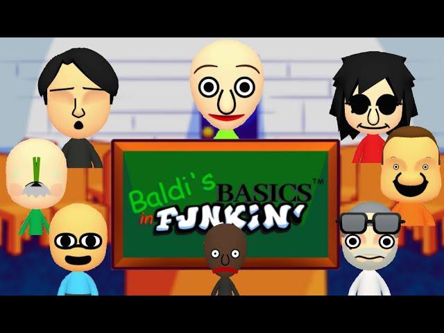 All Baldis Basics X Friday Night Funkin' Miis I made! (100K VEIWS!)