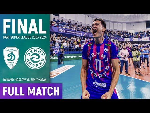 FULL MATCH | Dynamo Moscow vs Zenit-Kazan | FINAL PARI Super League 2023/24