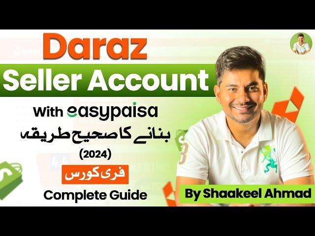 How To Create Daraz Seller Account With EasyPaisa Account? | Daraz Seller Account Banane Ka Tarika