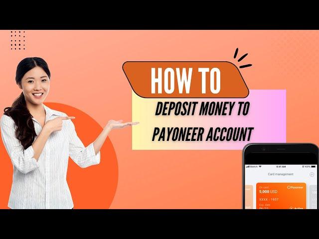 How To Deposit Money To Payoneer Account (2024)