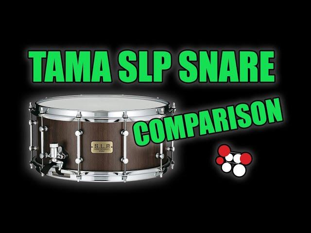 Tama SLP Snare Drum Comparison