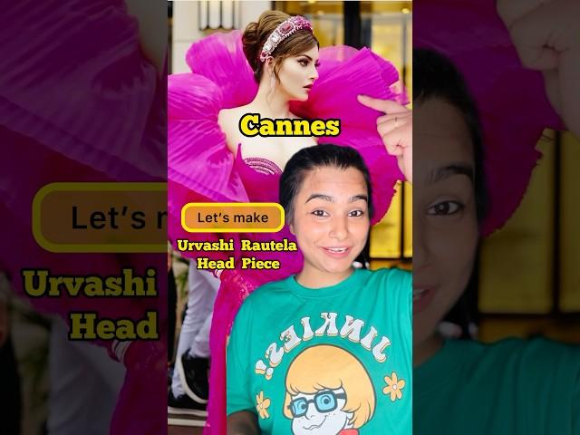 DIY Urvashi Rautela Headpiece  #crafteraditi #youtubepartner #shorts #cannes2024 @CrafterAditi