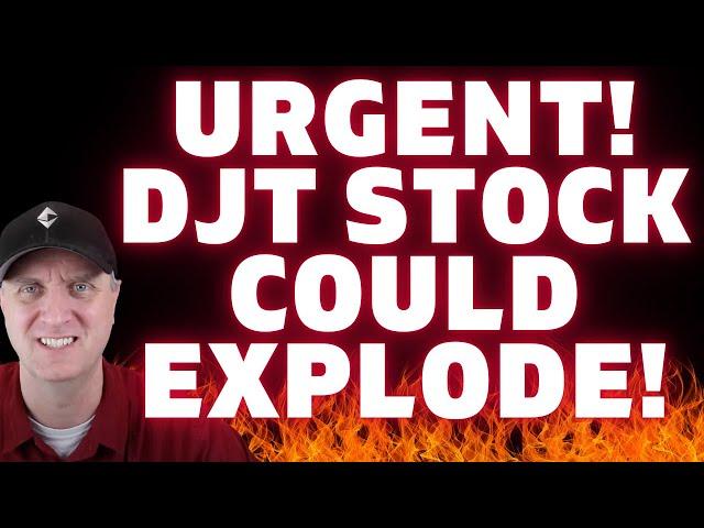 ️ URGENT! DJT STOCK PRICE COULD EXPLODE UP MONDAY! DJT STOCK PRICE PREDICTION  DONALD TRUMP STOCK