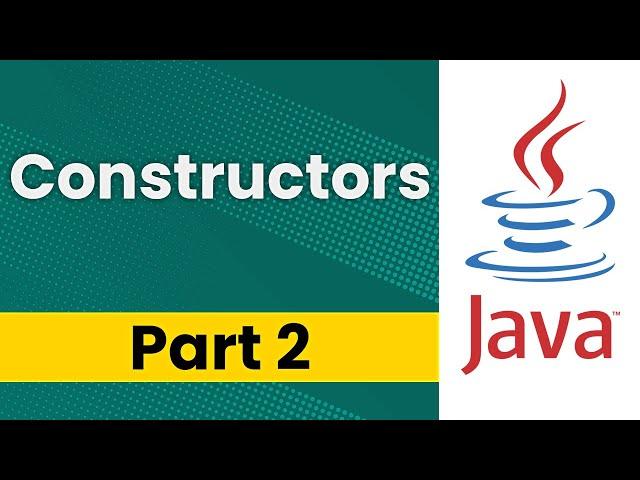 Java Constructor (Part 2) - Calling Constructors in a Superclass