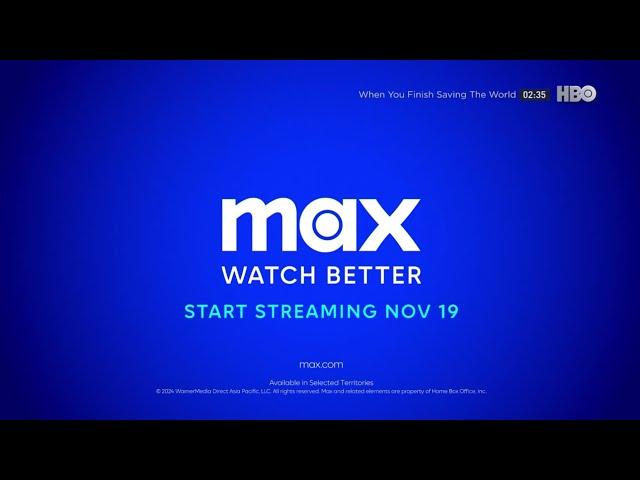 Max Asia - ‘Watch Better’ Promo (November 2024)