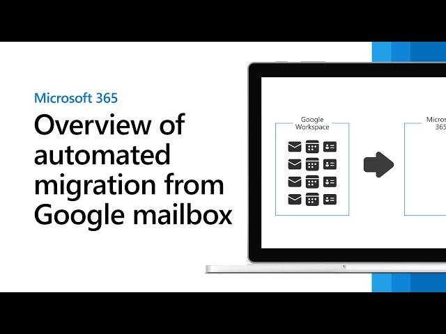 Overview of how to migrate email from Google Workspace using an automated batch migration