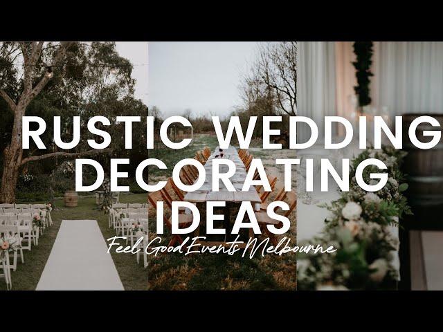 40+ Rustic Wedding Decorating Ideas | FEEL GOOD EVENTS